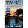 Murder at the St. Regis: A Chef Dani Rosetti Cozy Mystery