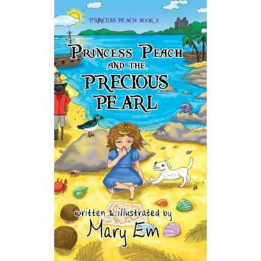 Princess Peach and the Precious Pearl (hardcover): a Princess Peach story
