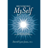 Becoming MySelf: A Soul Journey with Chronic Illness and Disability