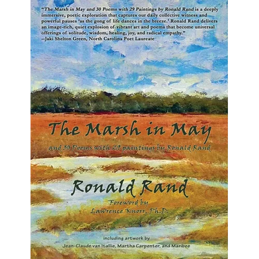 The Marsh in May: and 30 Poems with 29 Paintings by Ronald Rand
