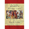 The Further Adventures of Robinson Crusoe