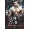 The Alpha Wolf: A steamy wolf shifter paranormal romance