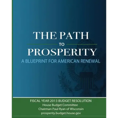 The Path to Prosperity: A Blueprint for American Renewal