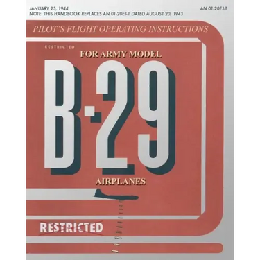 Pilot's Flight Operating Instructions for Army Model B-29 Airplanes