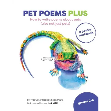 Pet Poems Plus: How to write poems about pets (also not just pets): How to