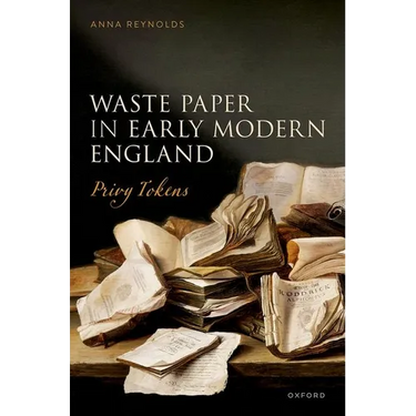 Waste Paper in Early Modern England: Privy Tokens