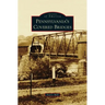 Pennsylvania's Covered Bridges