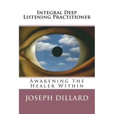 Integral Deep Listening Practitioner