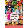 Eat Well, Live Well, Age Well
