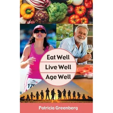 Eat Well, Live Well, Age Well