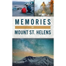 Memories of Mount St. Helens