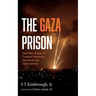 The Gaza Prison: And Other Poems on Common Humanity, Apartheid, and Anti-Semitism