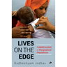 Lives on the Edge Tuberculosis in Marginalised Populations