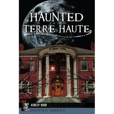 Haunted Terre Haute