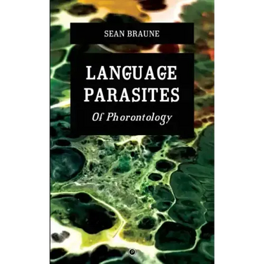 Language Parasites: Of Phorontology