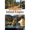 Afoot & Afield: Inland Empire: 256 Spectacular Outings in Southern California