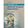 Anatomy of General Surgical Operations