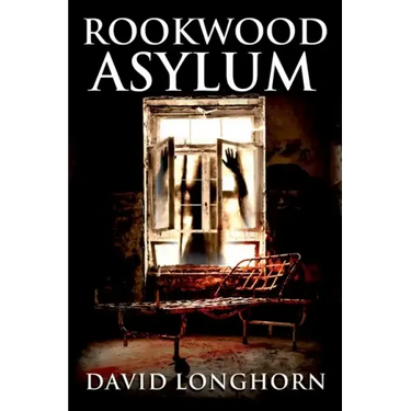 Rookwood Asylum: Supernatural Suspense with Scary & Horrifying Monsters