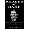 Phases of Gage: After the Accident Years