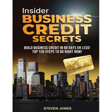 Insider Business Credit Secrets