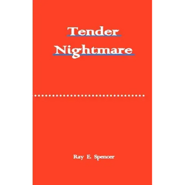 Tender Nightmare