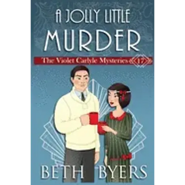 A Jolly Little Murder: A Violet Carlyle Cozy Historical Christmas Mystery