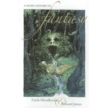 A Short History of Fantasy