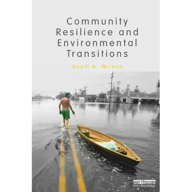 Community Resilience and Environmental Transitions
