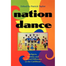 Nation Dance: Religion, Identity, and Cultural Difference in the Caribbean