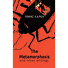 The Metamorphosis And Other Writings
