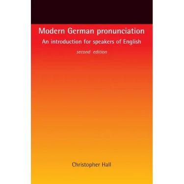 Modern German Pronunciation: An Introduction for Speakers of English