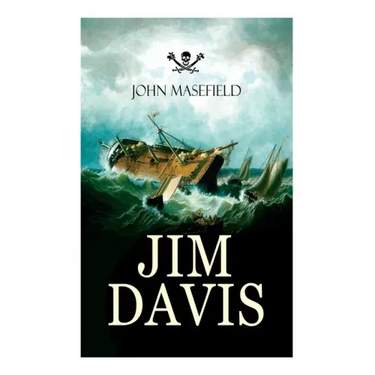 Jim Davis: Thrilling Escapade of a Daring Hero on a Dangerous Sea Mission (All-Time Favourite Children's Classics)