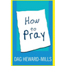 How to Pray