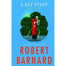 Last Post: A Novel of Suspense