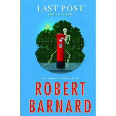 Last Post: A Novel of Suspense