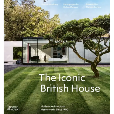 The Iconic British House: Modern Architectural Masterworks Since 1900