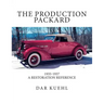 The Production Packard: A Restoration Reference 1935-1937