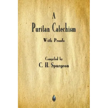 A Puritan Catechism
