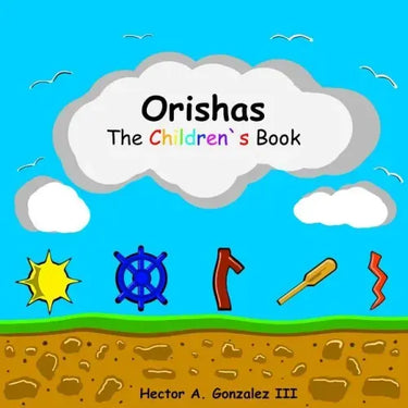 Orishas The Children's Book