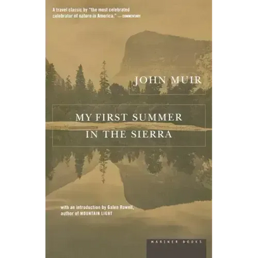 My First Summer in the Sierra