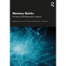 Memory Quirks: The Study of Odd Phenomena in Memory