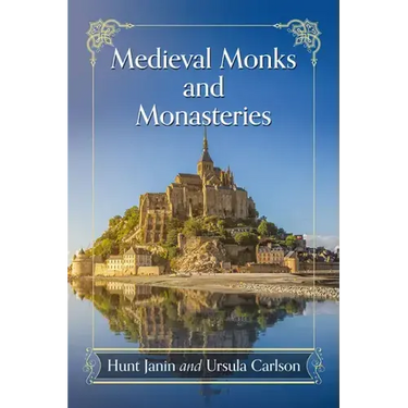 Medieval Monks and Monasteries