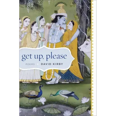 Get Up, Please: Poems
