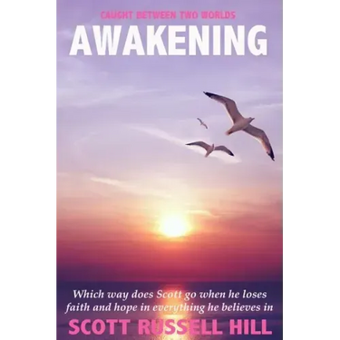 Awakening: Which way does Scott go when he loses faith and hope in everything he believes in