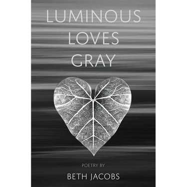 Luminous Loves Gray