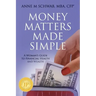 Money Matters Made Simple: A Woman's Guide to Financial Health and Wealth
