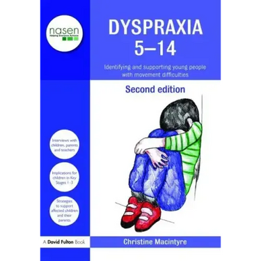 Dyspraxia 5-14: Identifying and Supporting Young People with Movement Difficulties