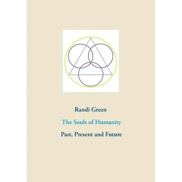 The Souls of Humanity: Past, Present and Future