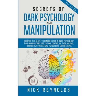 Secrets of Dark Psychology and Manipulation in 2020