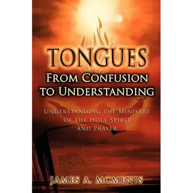 Tongues: From Confusion to Understanding